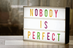 overcoming-perfectionism-nobody-is-perfect-sign